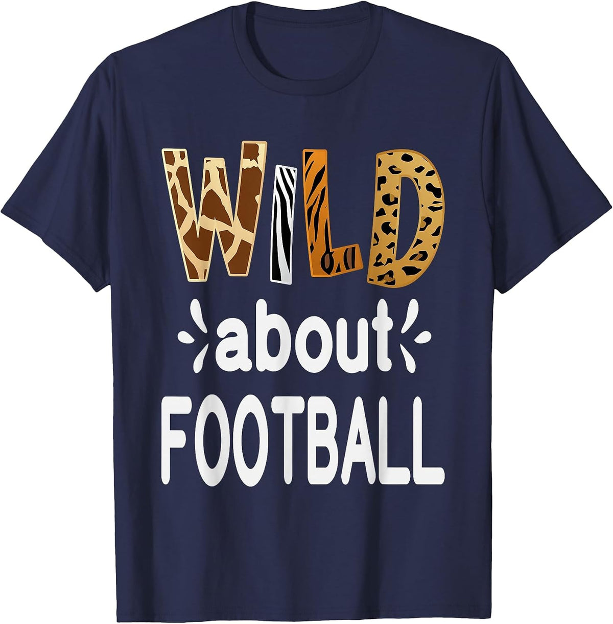 Wild About Football, Football Player T-Shirt - Navy Blue
