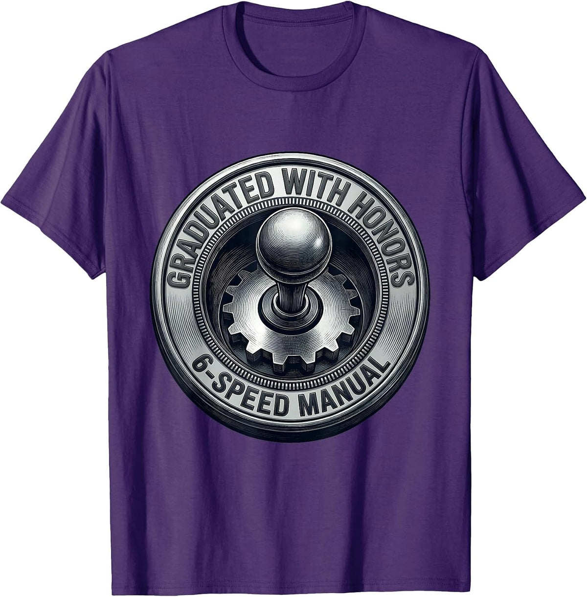 Graduated With Honors 6-Speed Manual Funny Car Guy Mechanic T-Shirt - Purple