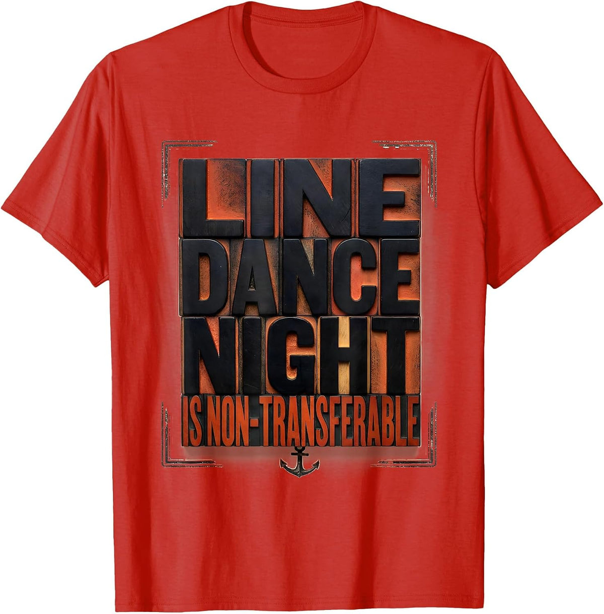 Men's Line Dance Night Is Non-Transferable Funny Line Dancer Gift T-Shirt - Red