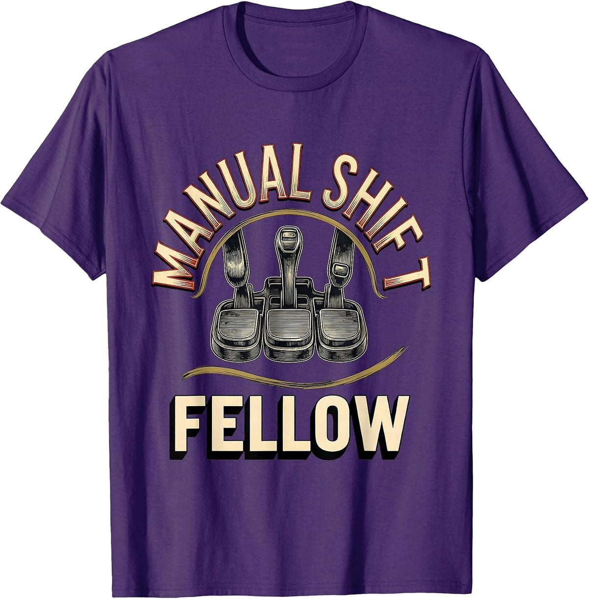 Manual Shift Fellow Nostalgic Manual Transmission Driver Car T-Shirt - Purple