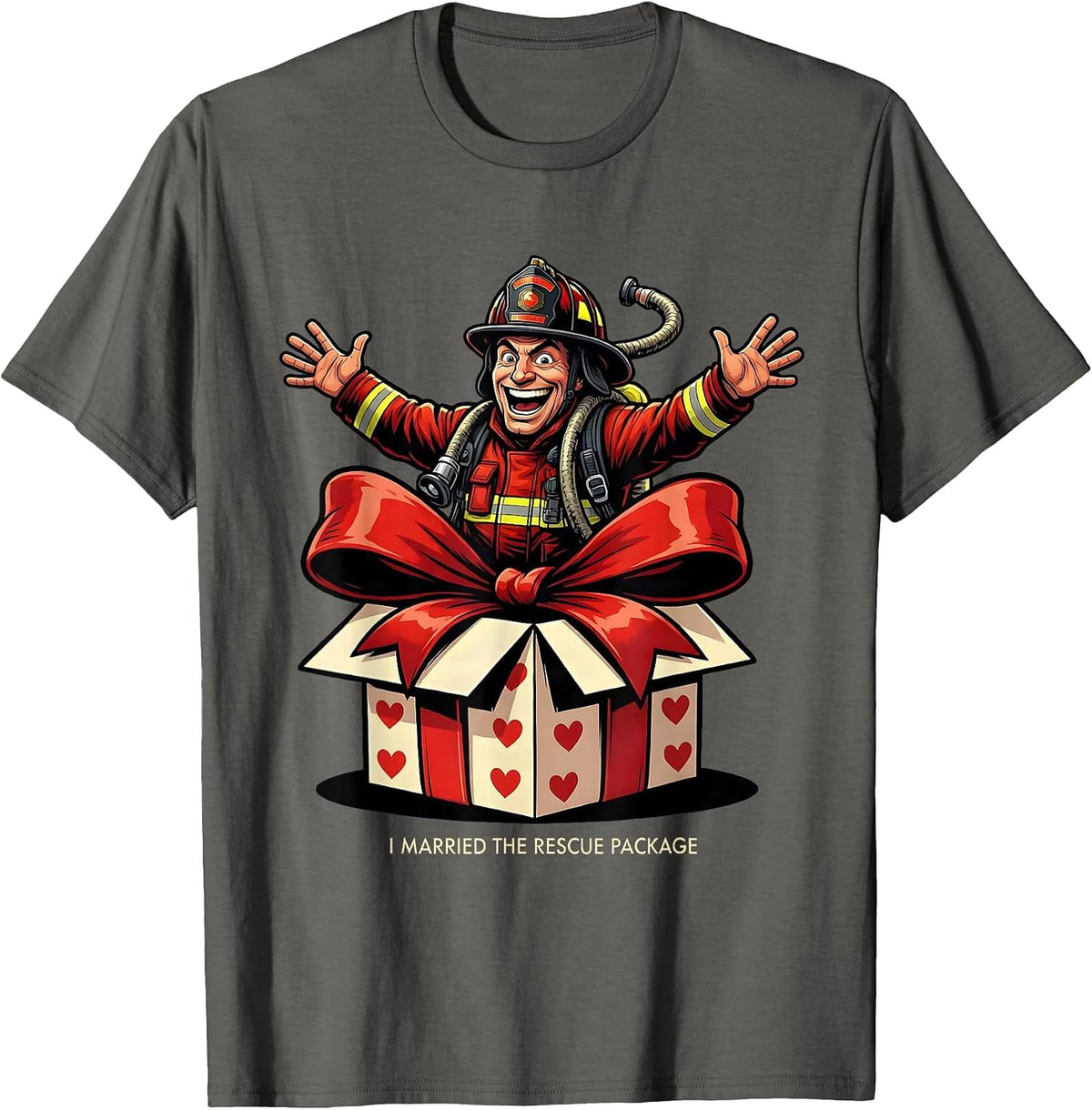 Men's I Married The Rescue Package Funny Firefighter Spouse T-Shirt - Asphalt Grey
