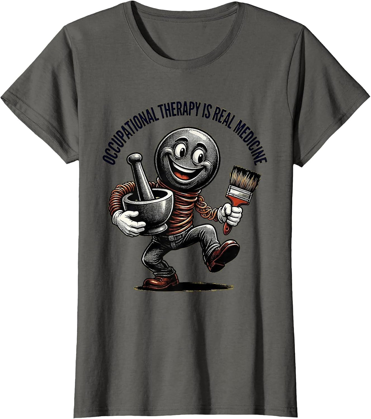 Women's Occupational Therapy Is Real Medicine OT Design T-Shirt - Asphalt Grey