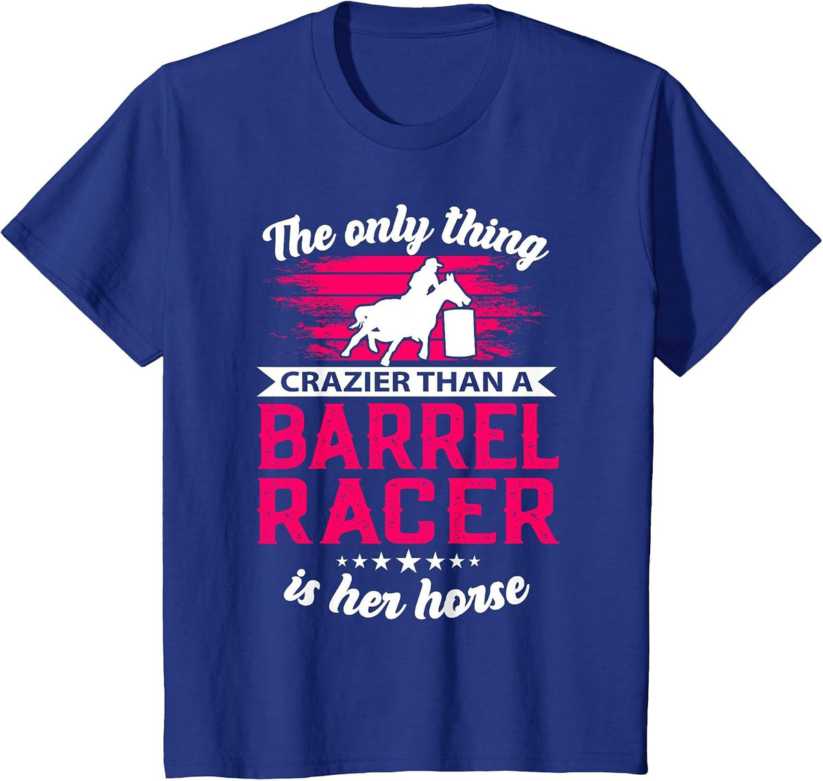 Barrel Racing Roping Horseback Riding Horse Rodeo Cowgirl T-Shirt - Royal Blue