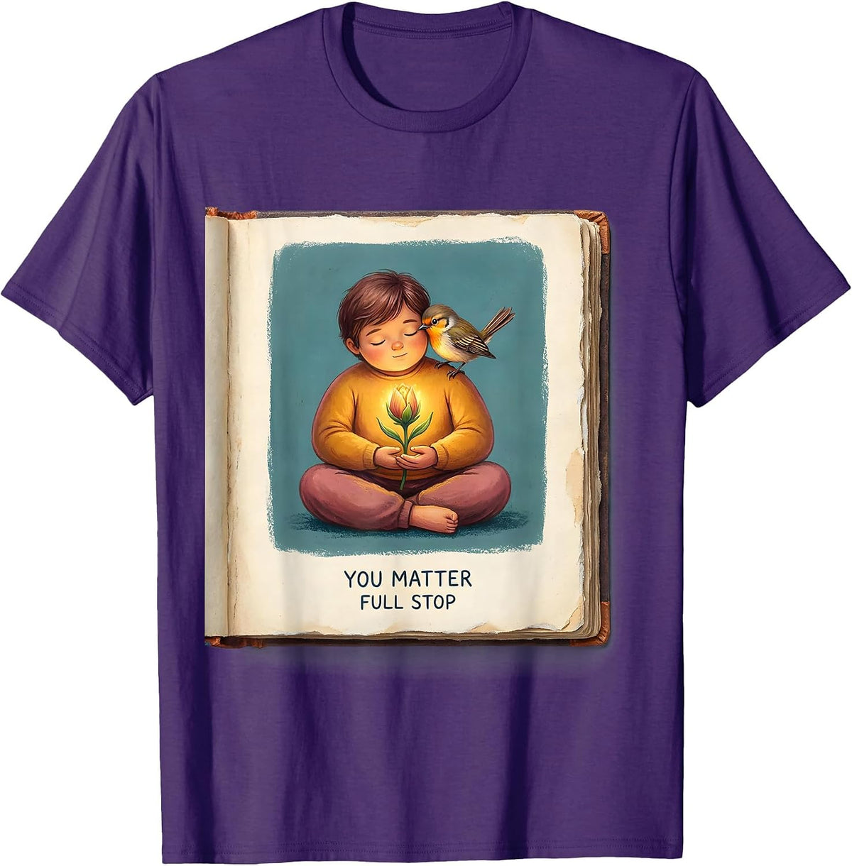 Men's You Matter Full Stop Affirmation Design T-Shirt - Purple