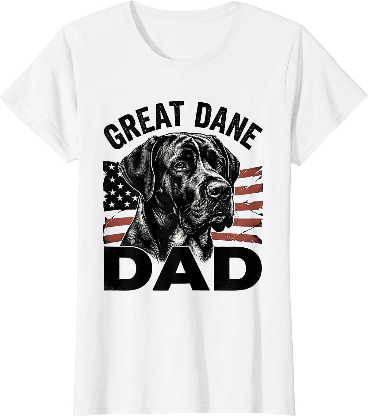 Women's Great Dane Dad Patriotic Dog Breed Dad American Flag 4th T-Shirt - White