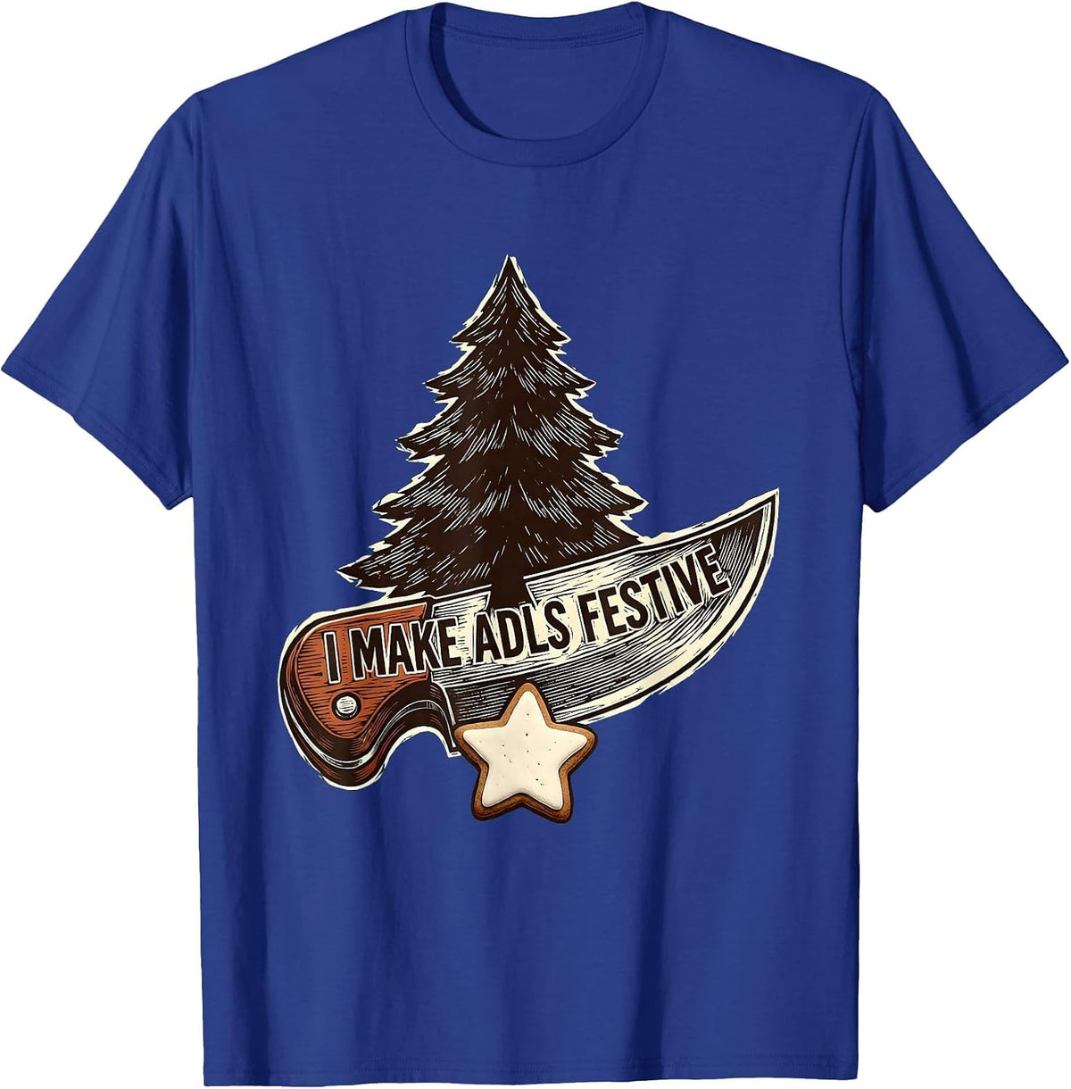 I Make ADLs Festive Occupational Therapist Christmas Holiday T-Shirt - Royal Blue