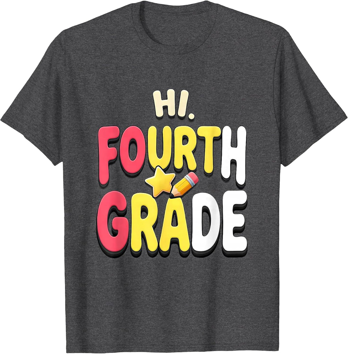 Men's Hi, Fourth Grade Playful Back to School Teacher Student T-Shirt - Dark Heather Grey