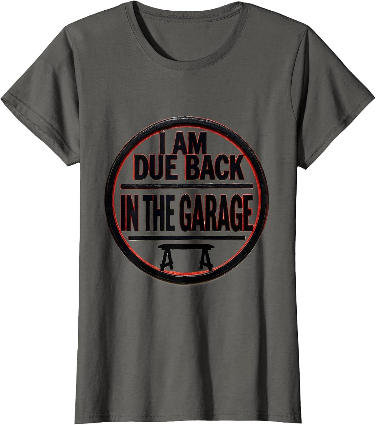 Women's I Am Due Back In The Garage Funny Mechanic Dad Car Guy T-Shirt - Asphalt Grey