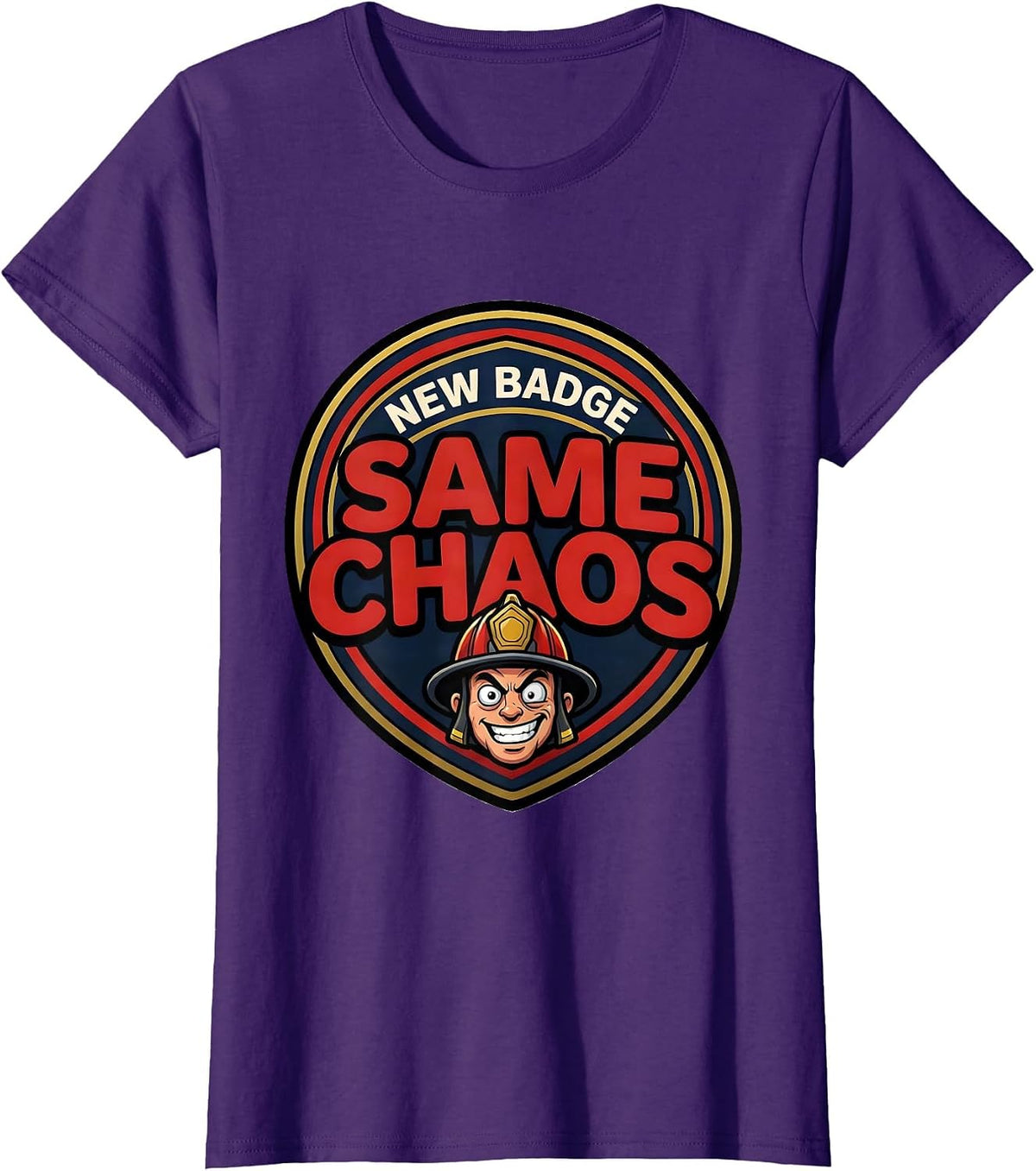 Women's New Badge Same Chaos Funny First Responder Police T-Shirt - Purple