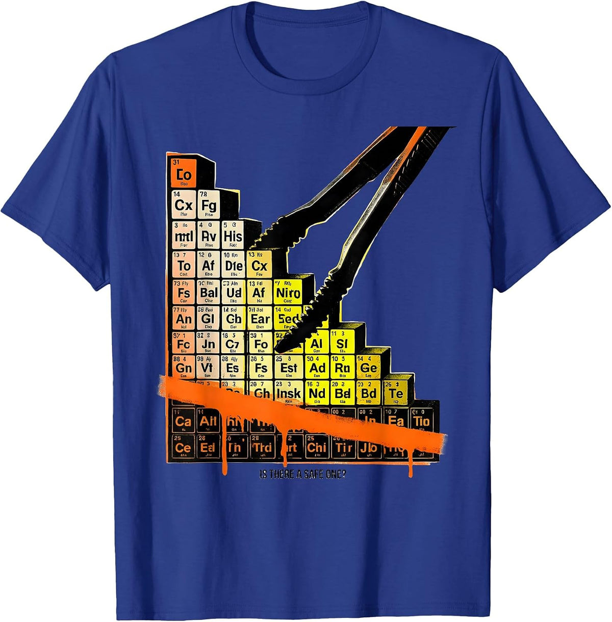 Is There A Safe One Funny Periodic Table Science Teacher T-Shirt - Royal Blue