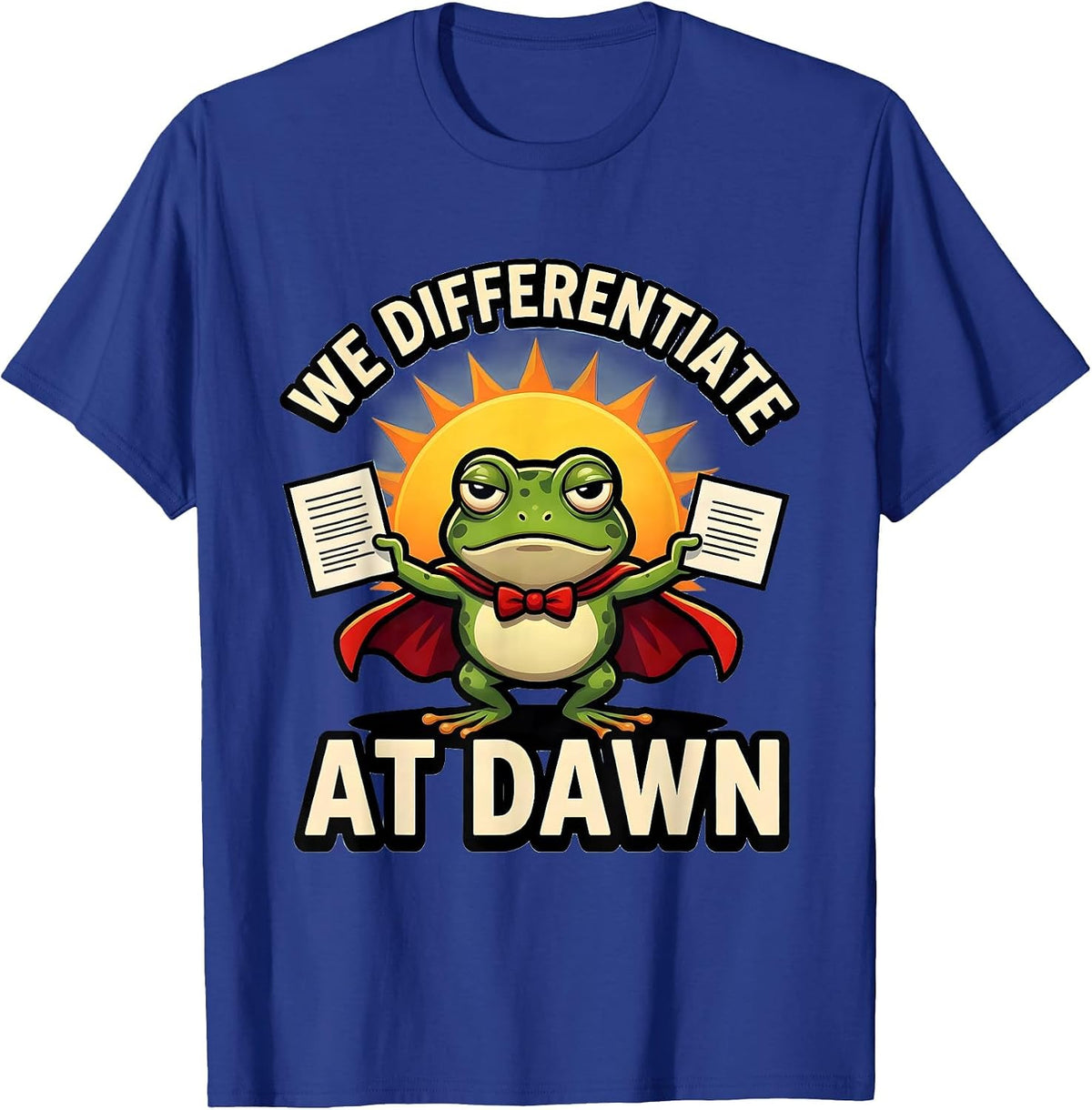 Men's We Differentiate At Dawn Funny Frog Teacher Cartoon T-Shirt - Royal Blue