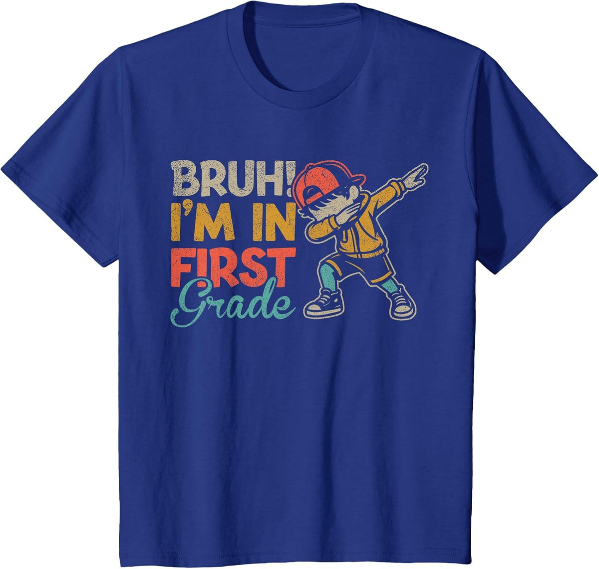 Bruh I'm in First Grade Dabbing Boy First Day of School T-Shirt - Royal Blue
