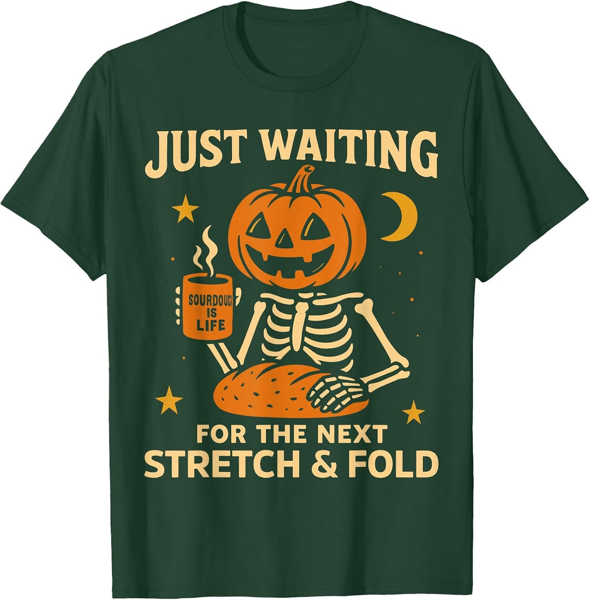 Sourdough Halloween Shirt, Pumpkin Skeleton Stretch and Fold T-Shirt - Dark Green
