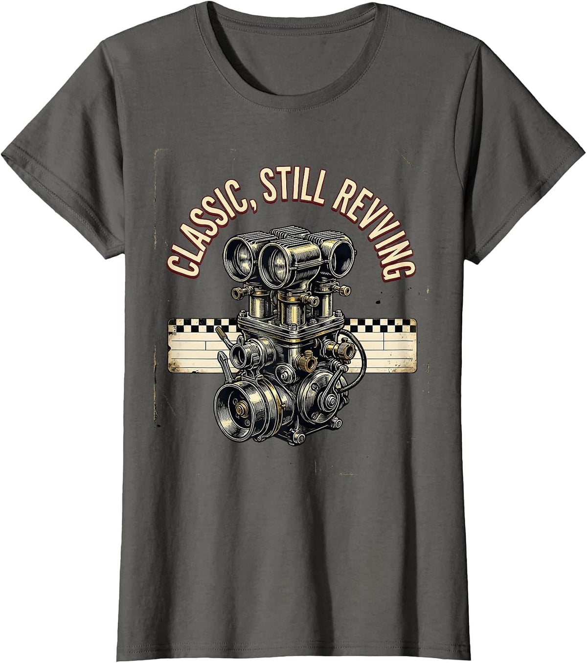 Women's Classic Still Revving Vintage Muscle Car Racing Enthusiast T-Shirt - Asphalt Grey