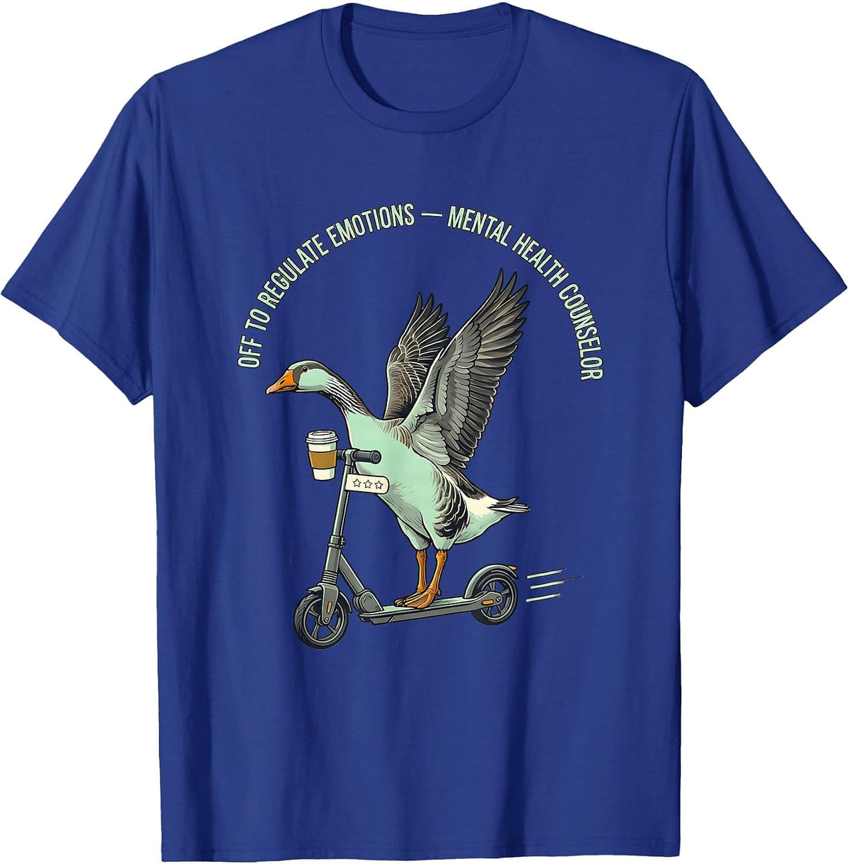 Off to Regulate Emotions Mental Health Counselor T-Shirt - Royal Blue