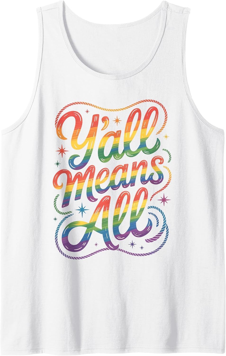Y'all LGBTQ Rainbow Pride Month Means All Equality Support Tank Top - White