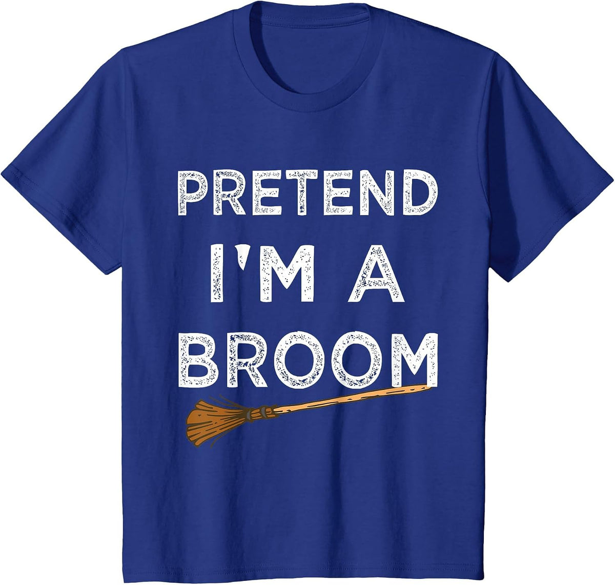 Pretend I'm A Broom Funny Halloween Costume Party Halloween T-Shirt - Royal Blue