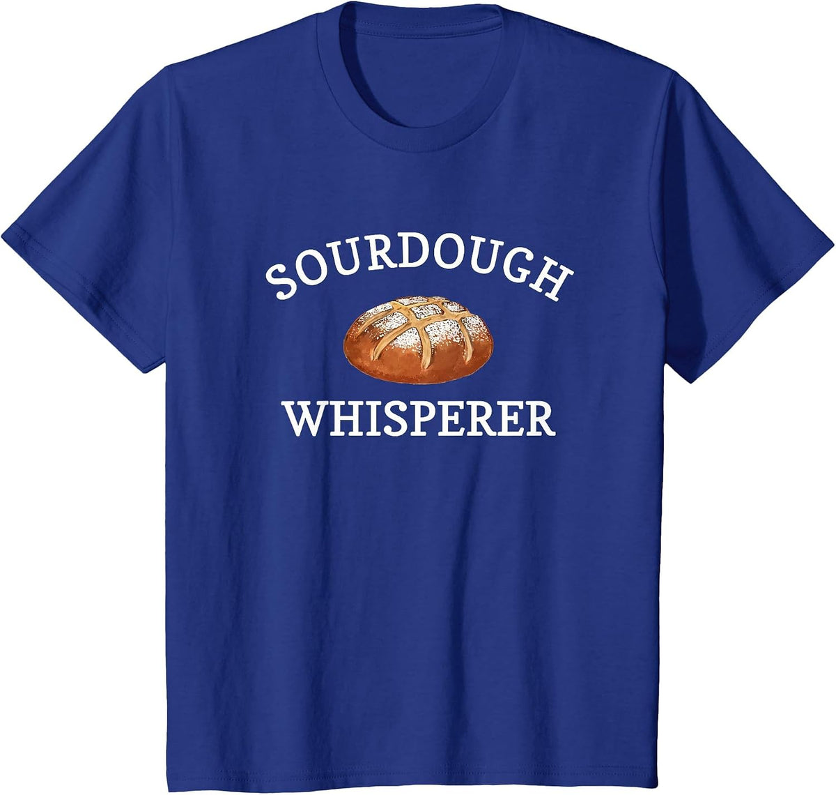 sourdough Whisperer, sourdough T-Shirt - Royal Blue