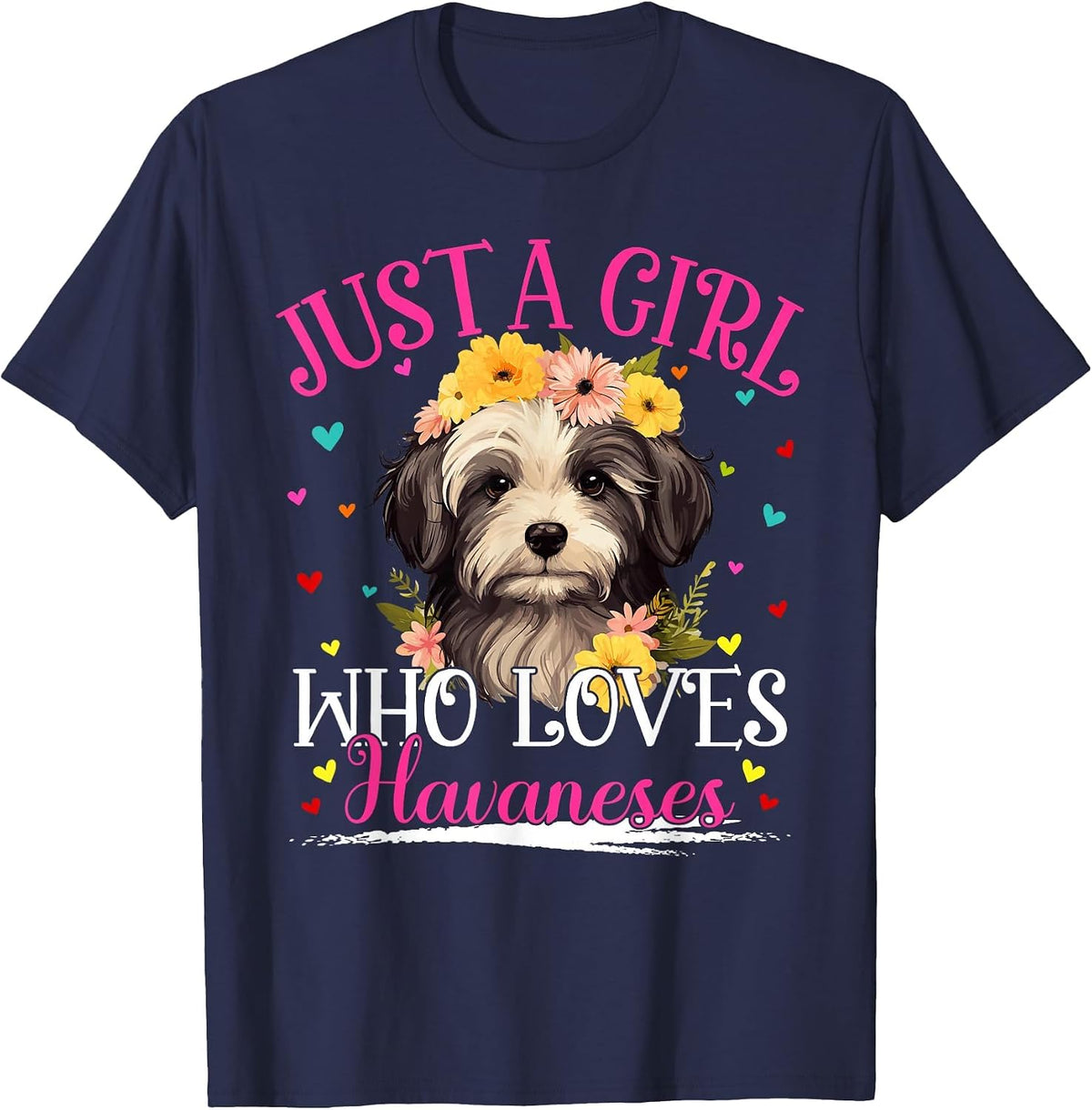 Just A Girl Who Loves Havanese Dog for Women Girls T-Shirt - Navy Blue