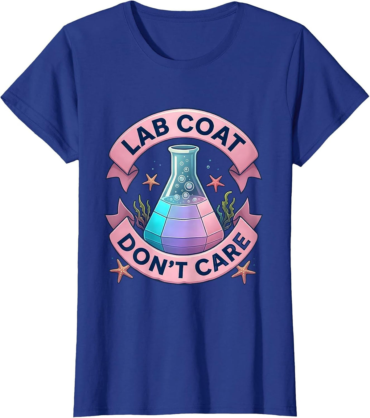 Women's Lab Coat Don't Care Funny Science Teacher Design T-Shirt - Royal Blue
