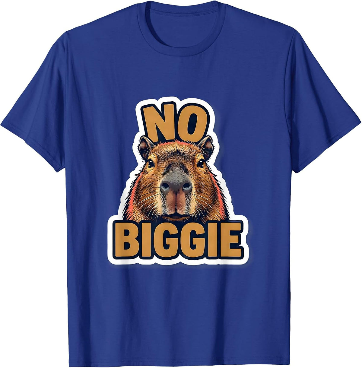 Men's No Biggie Funny Capybara Animal Meme Humor T-Shirt - Royal Blue
