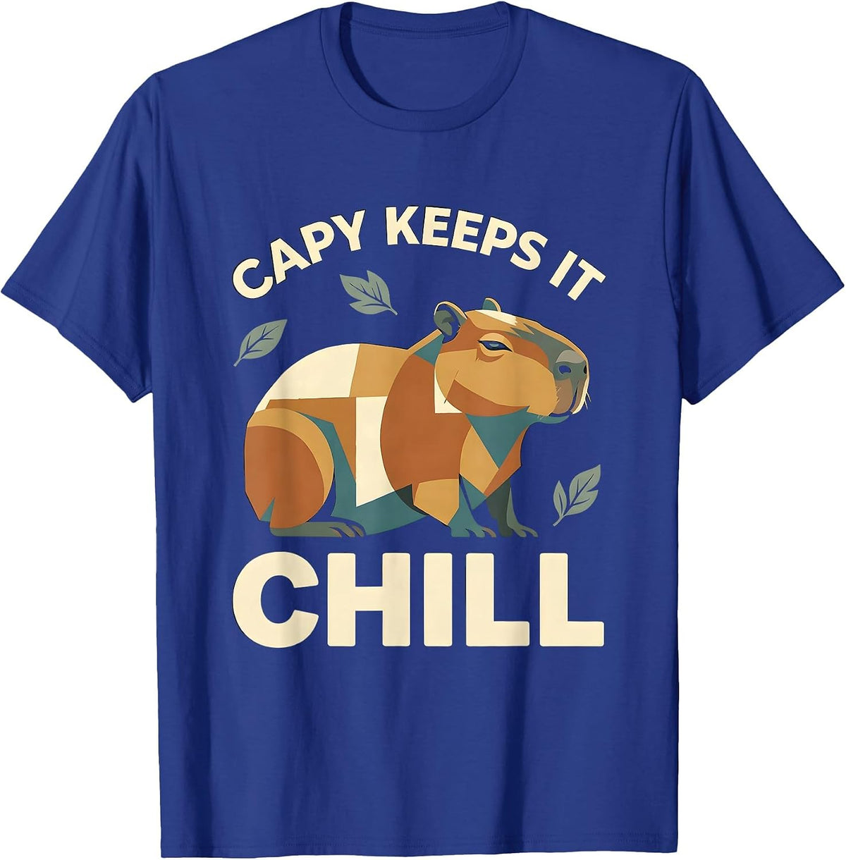 Capy Keeps It Chill Funny Animal Meme Capybara Lover Humor T-Shirt - Royal Blue