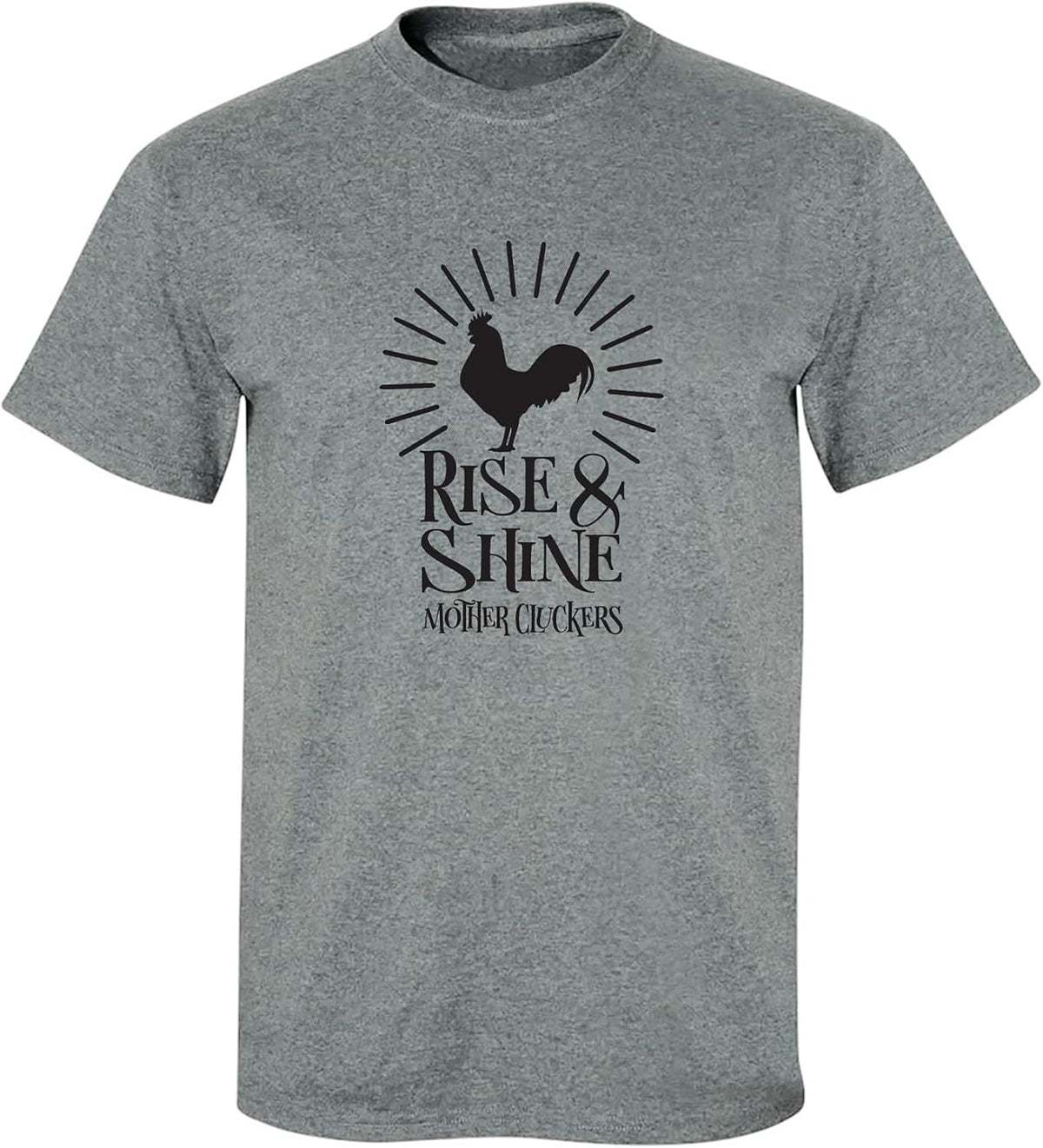 Rise & Shine Mother Cluckers Adult Short Sleeve T-Shirt - Dark Heather