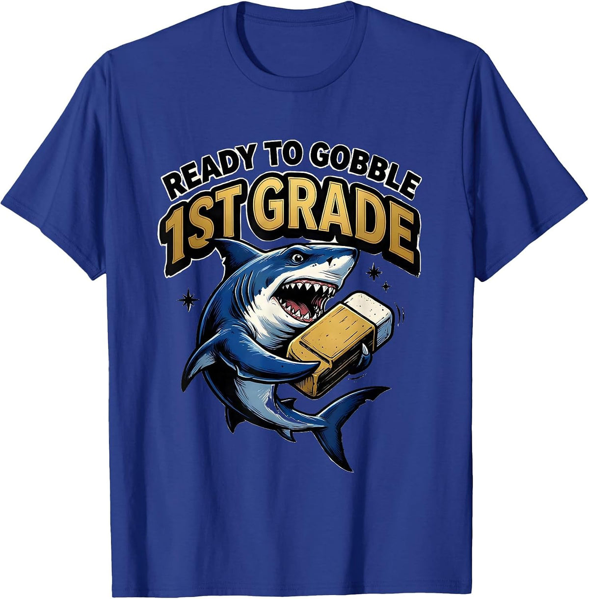 Ready To Gobble 1st Grade Funny Shark Back To School Kids T-Shirt - Royal Blue