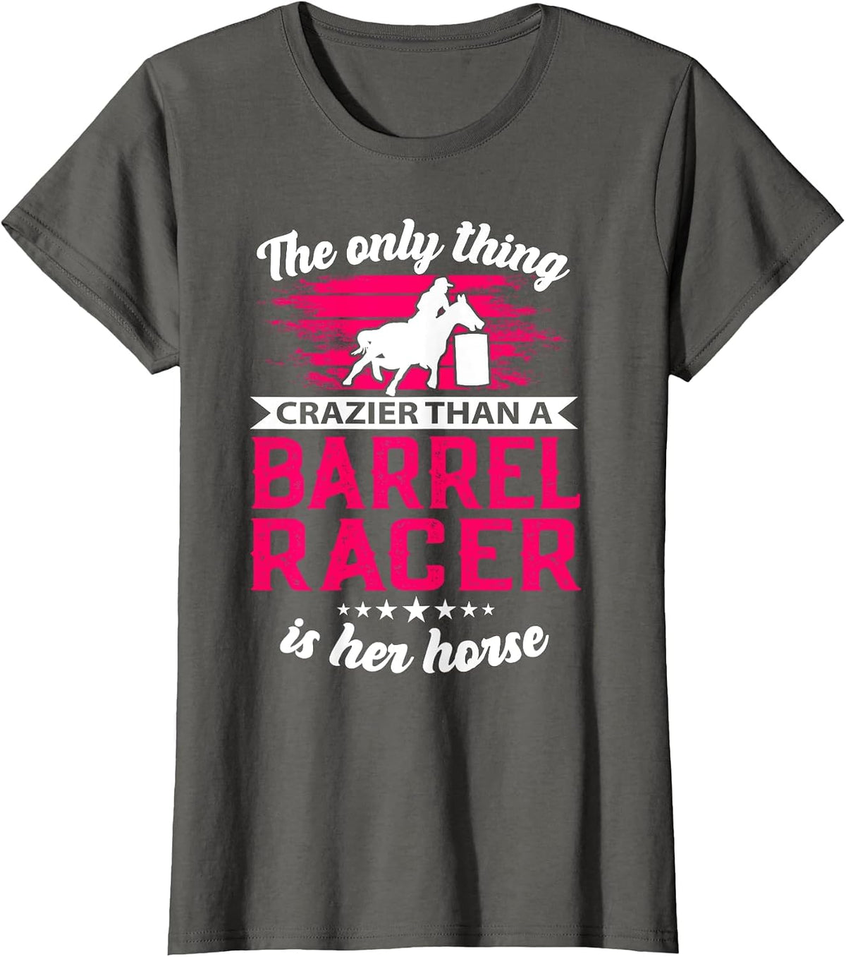 Barrel Racing Roping Horseback Riding Horse Rodeo Cowgirl T-Shirt - Asphalt Grey