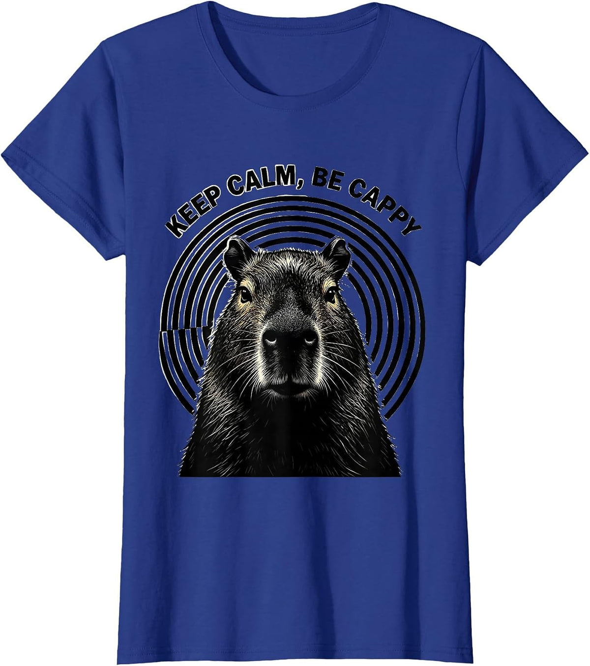 Women's Keep Calm Be Cappy Funny Capybara Meme Animal Humor T-Shirt - Royal Blue