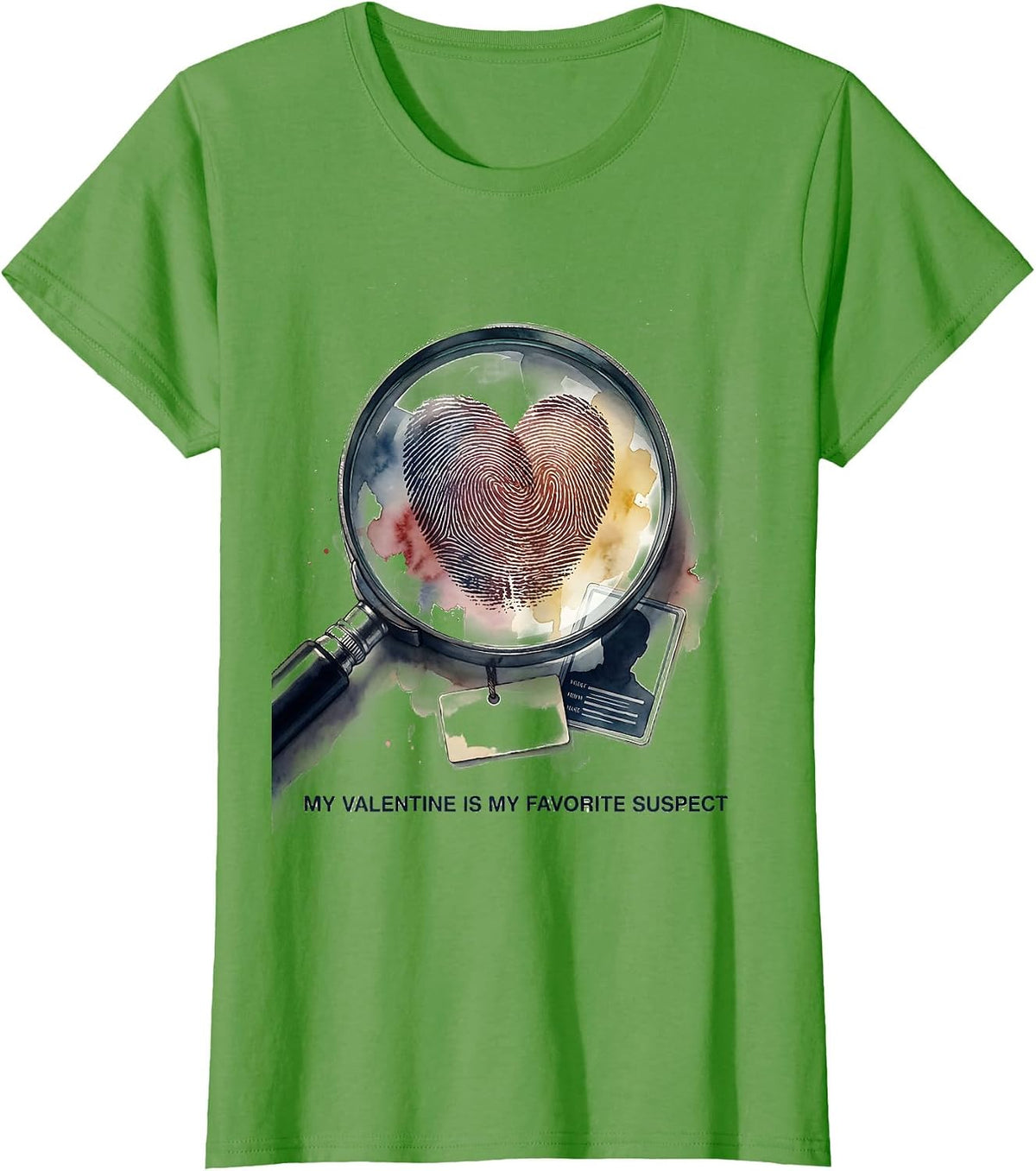 Women's My Valentine Is My Favorite Suspect Funny First Responder T-Shirt - Grass Green