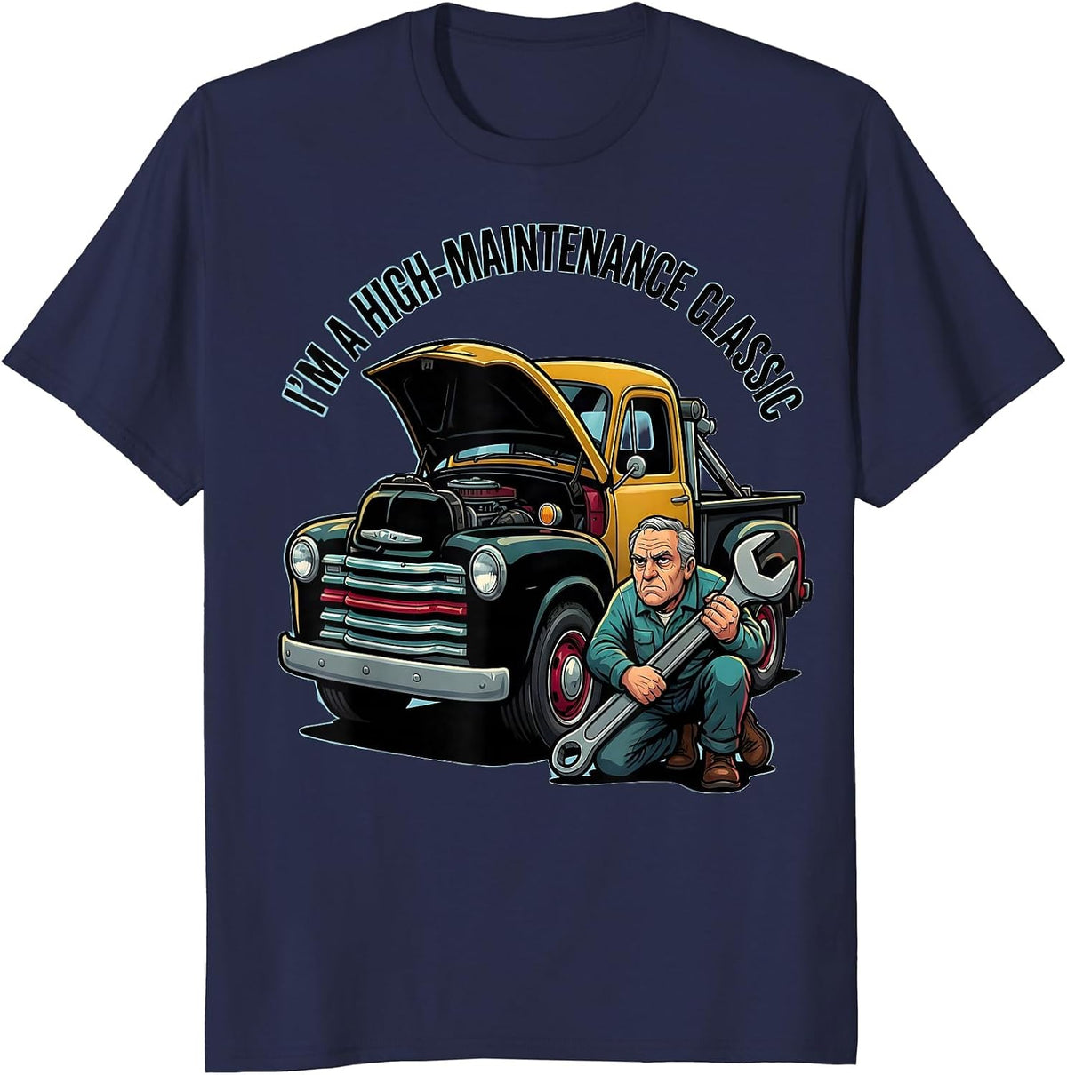 I'm A High-Maintenance Classic Funny Car Guy Grandpa T-Shirt - Navy Blue