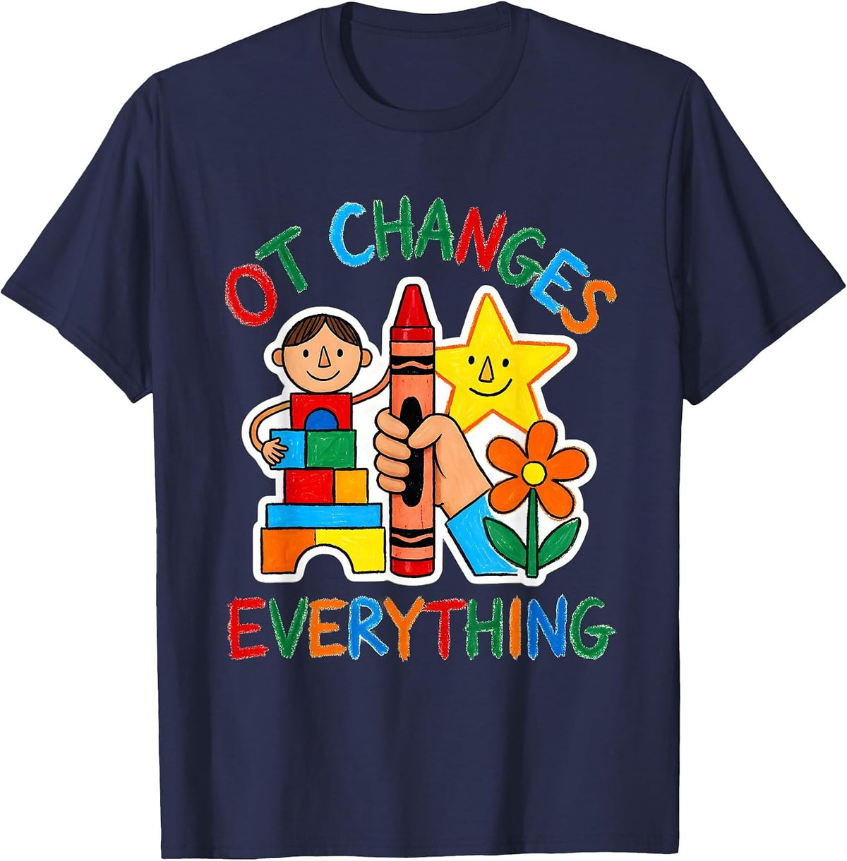 OT Changes Everything Occupational Therapy Design T-Shirt - Navy Blue