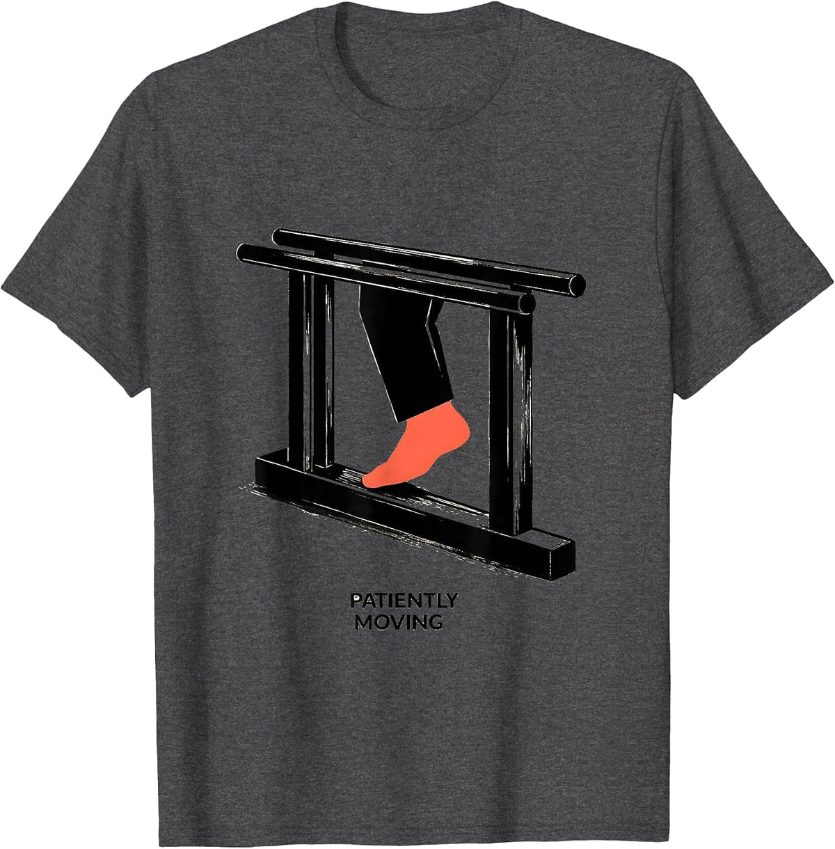 Patiently Moving Funny Physical Therapist PT OT Gift T-Shirt - Dark Heather Grey