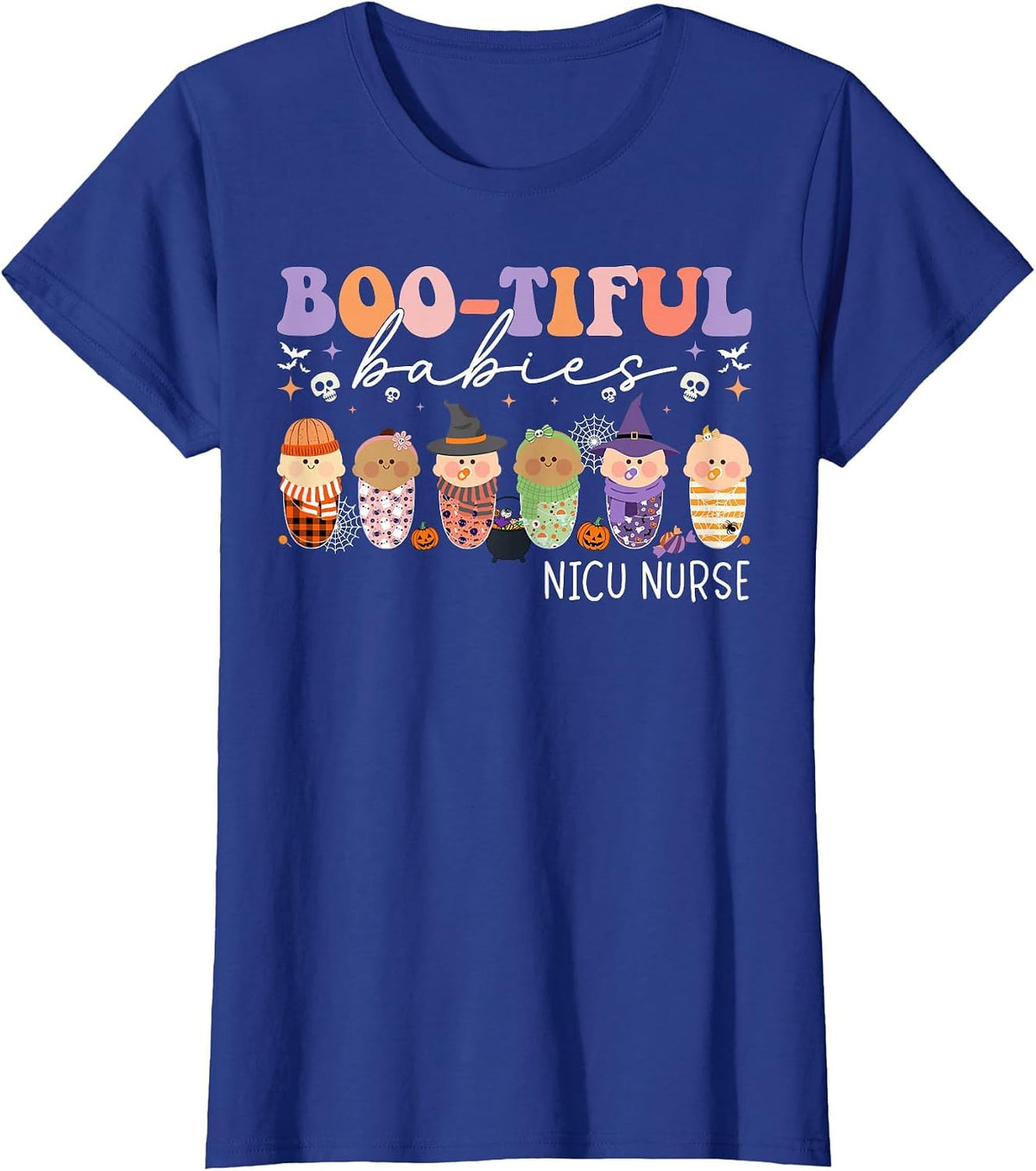 Bootiful Babies NICU Nurse Halloween NICU Nursing T-Shirt - Royal Blue