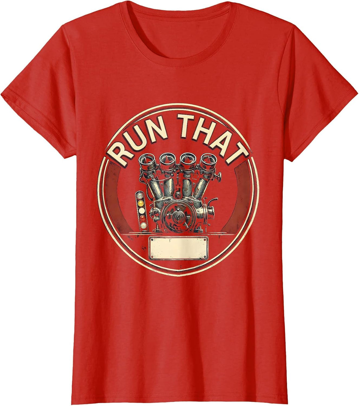 Run That Vintage Muscle Car Drag Racing Enthusiast Humor T-Shirt - Red