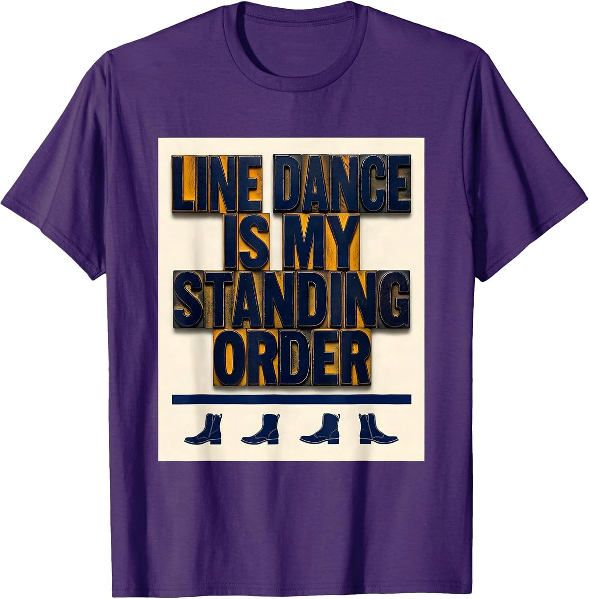 Men's Line Dance Is My Standing Order Funny Line Dancer Humor T-Shirt - Purple
