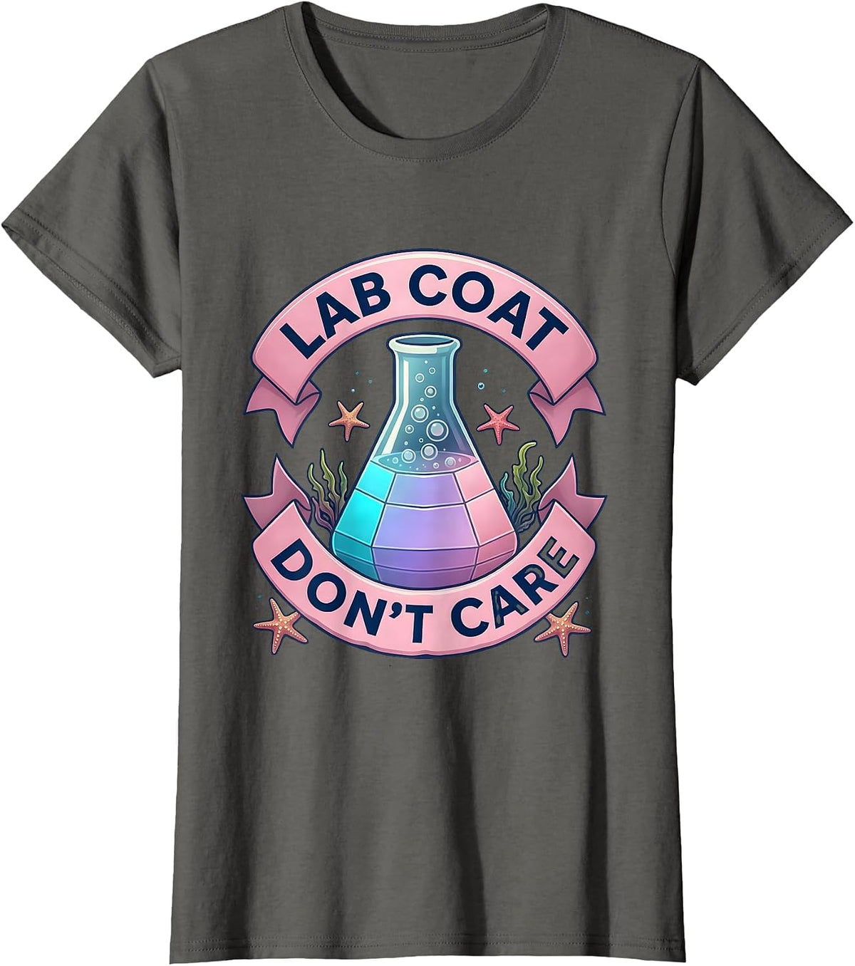 Women's Lab Coat Don't Care Funny Science Teacher Design T-Shirt - Asphalt Grey