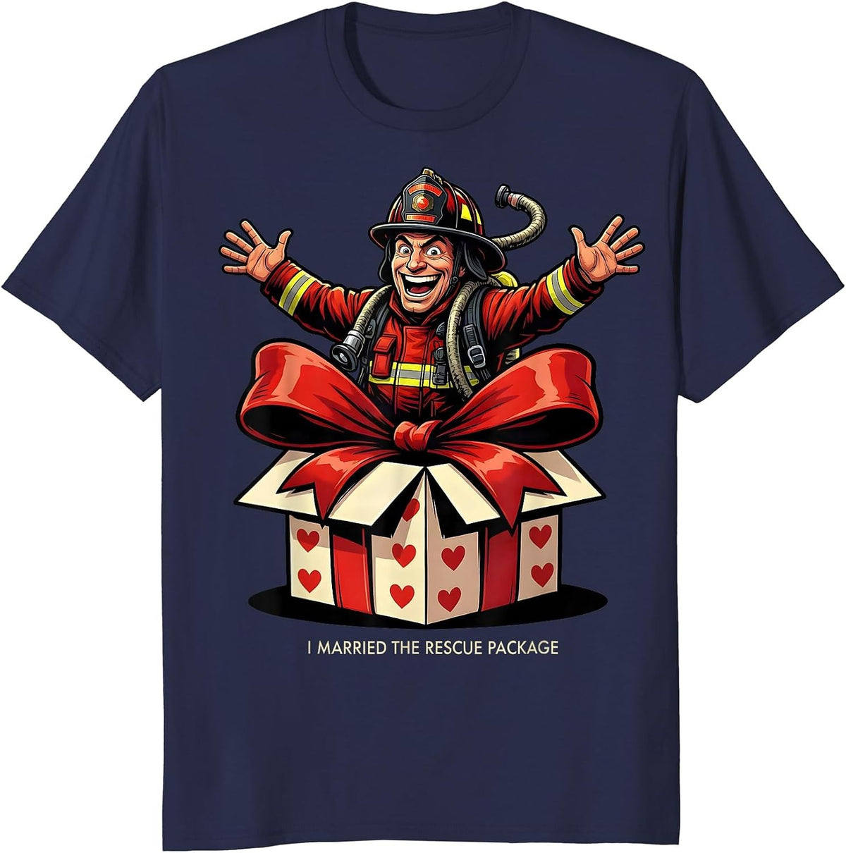 Men's I Married The Rescue Package Funny Firefighter Spouse T-Shirt - Navy Blue
