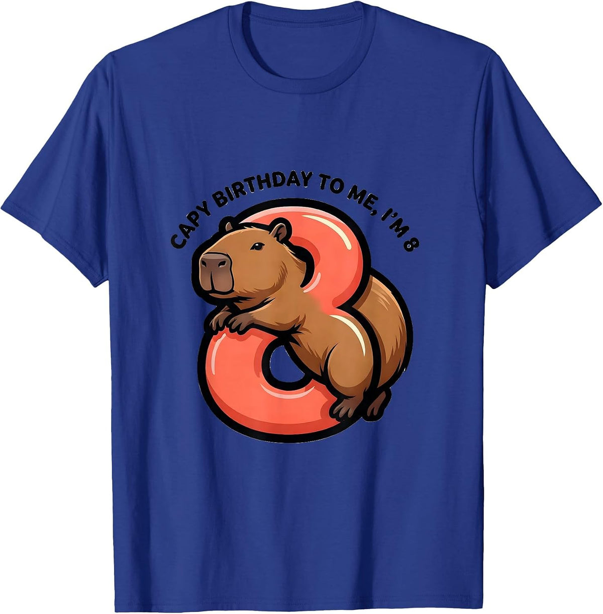 Capy Birthday To Me I'm 8 Kids 8th Birthday Capybara Humor T-Shirt - Royal Blue
