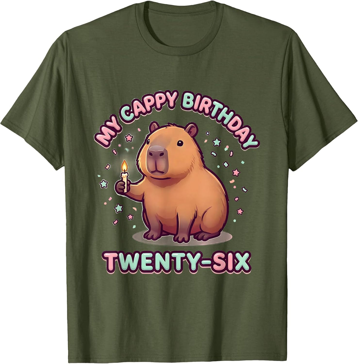 My Cappy Birthday Twenty-Six Cute Kawaii Capybara Birthday T-Shirt - Olive Green