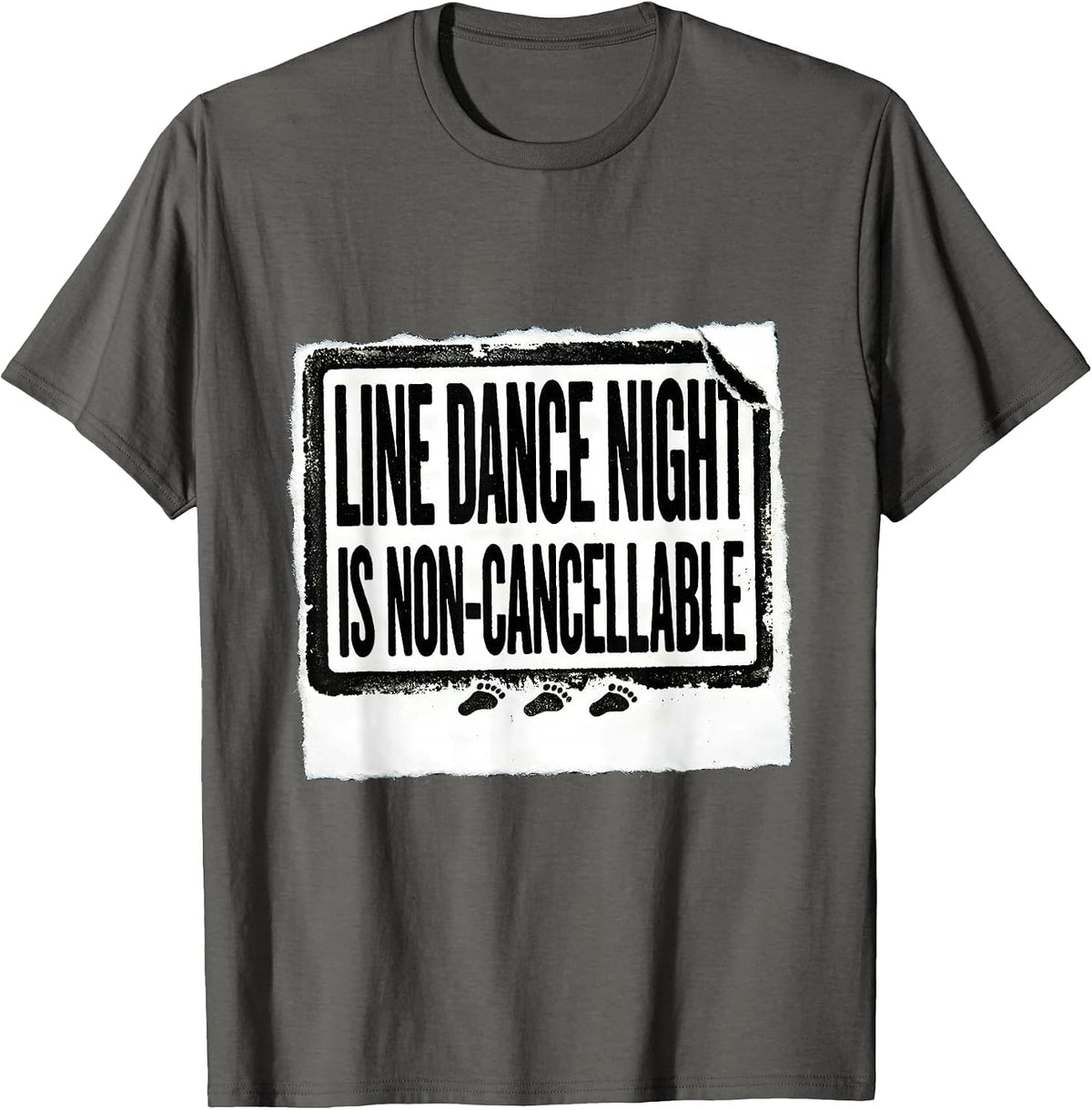 Men's Line Dance Night Is Non-Cancellable Funny Line Dancer Gift T-Shirt - Asphalt Grey