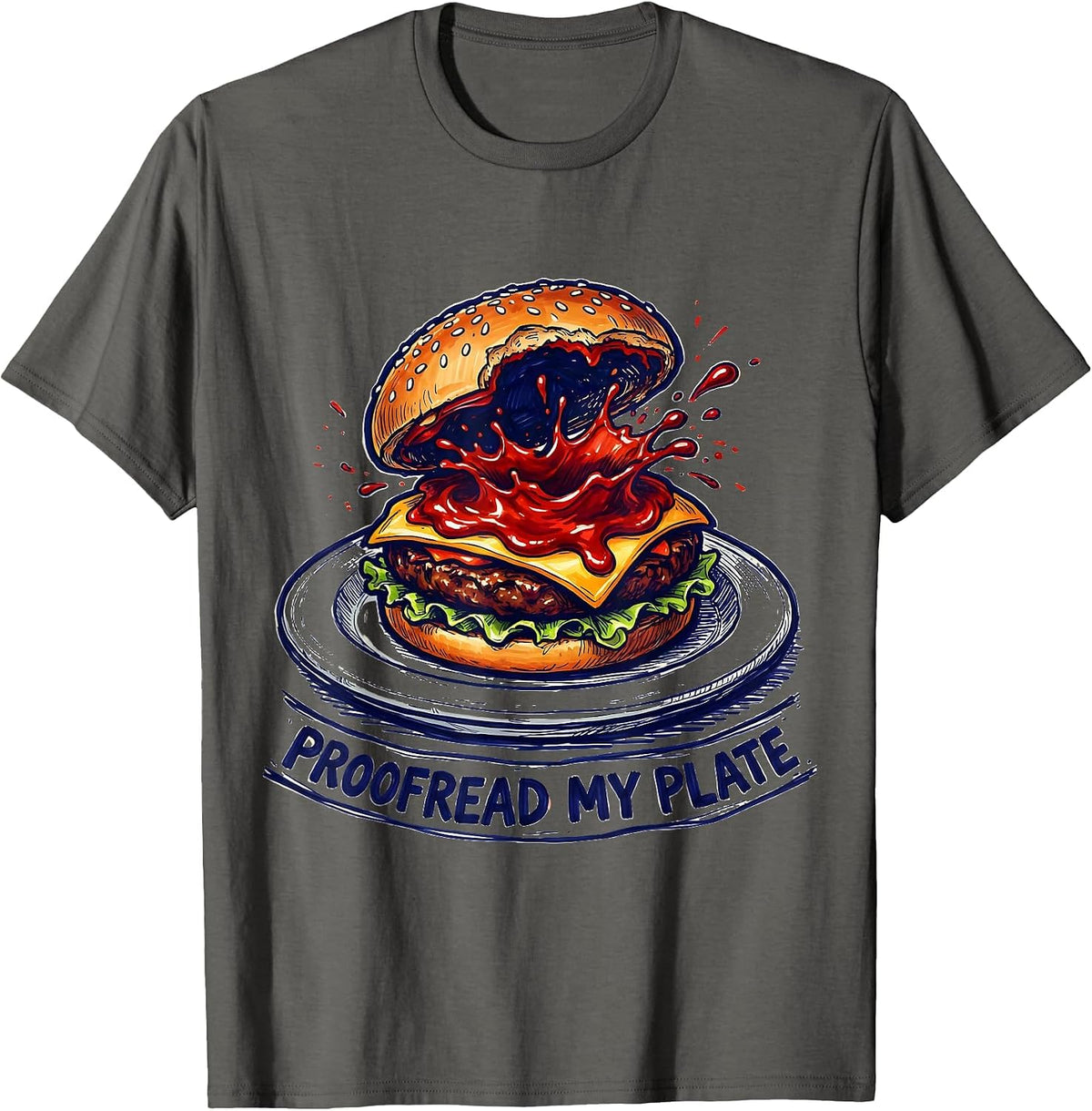 Proofread My Plate Funny Grammar Teacher English Humor T-Shirt - Asphalt Grey