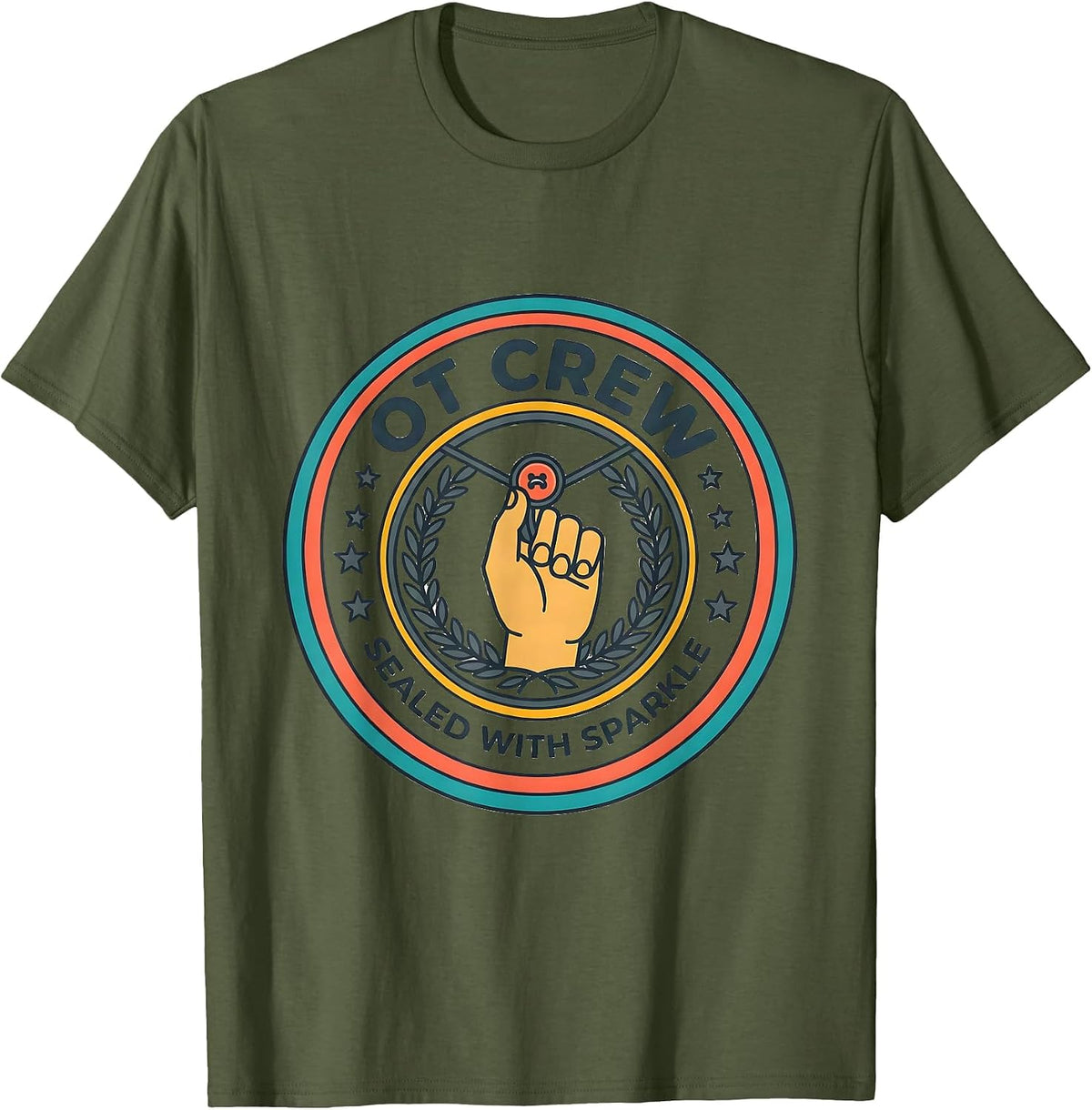 OT Crew Sealed With Sparkle Funny Occupational Therapy T-Shirt - Olive Green