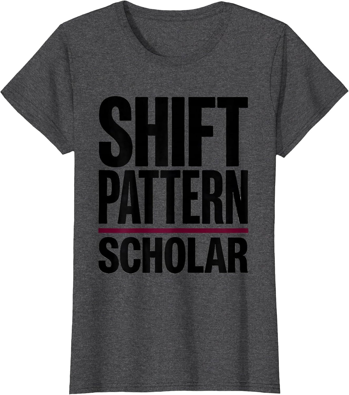 Women's Shift Pattern Scholar Manual Transmission Stick Shift Car T-Shirt - Dark Heather Grey