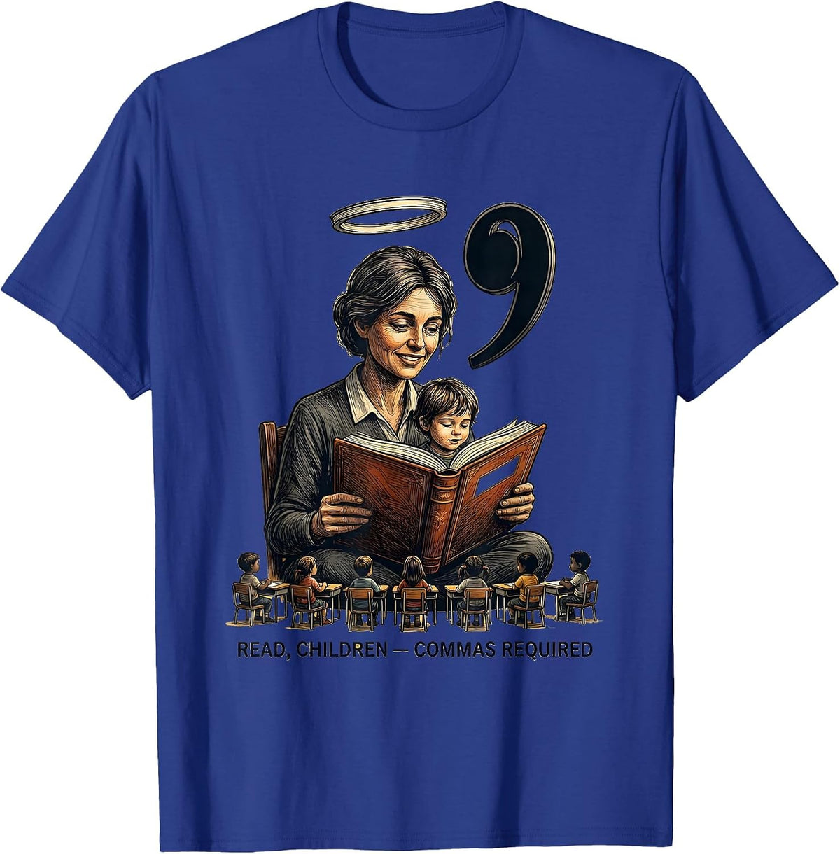 Read Children Commas Required Funny Grammar Teacher Humor T-Shirt - Royal Blue