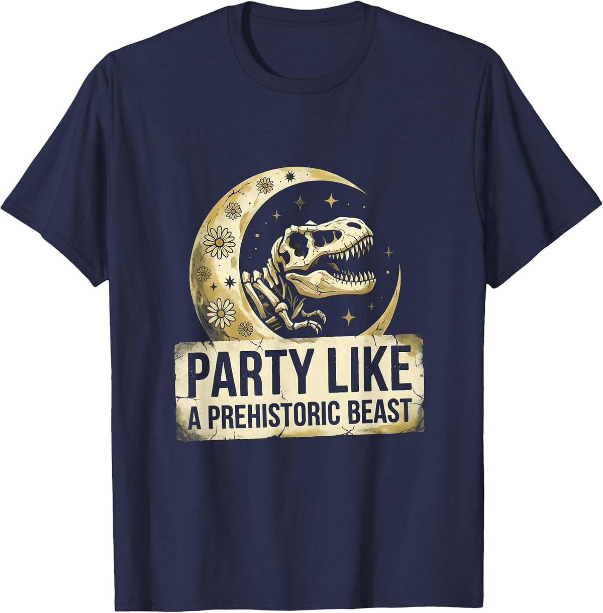 Party Like a Prehistoric Beast Dinosaur Birthday T-Shirt - Navy Blue