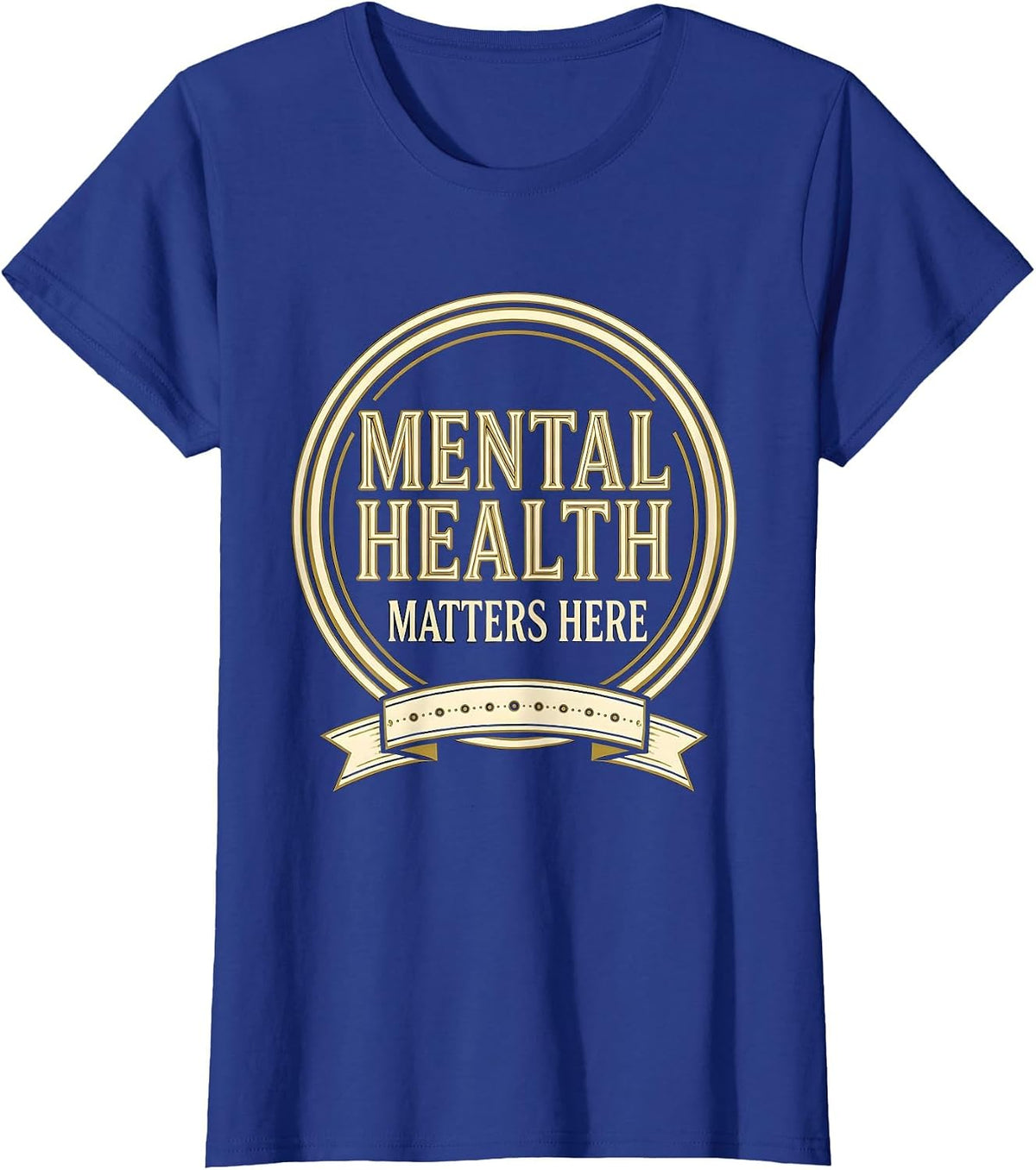 Women's Mental Health Matters Here Awareness Design T-Shirt - Royal Blue