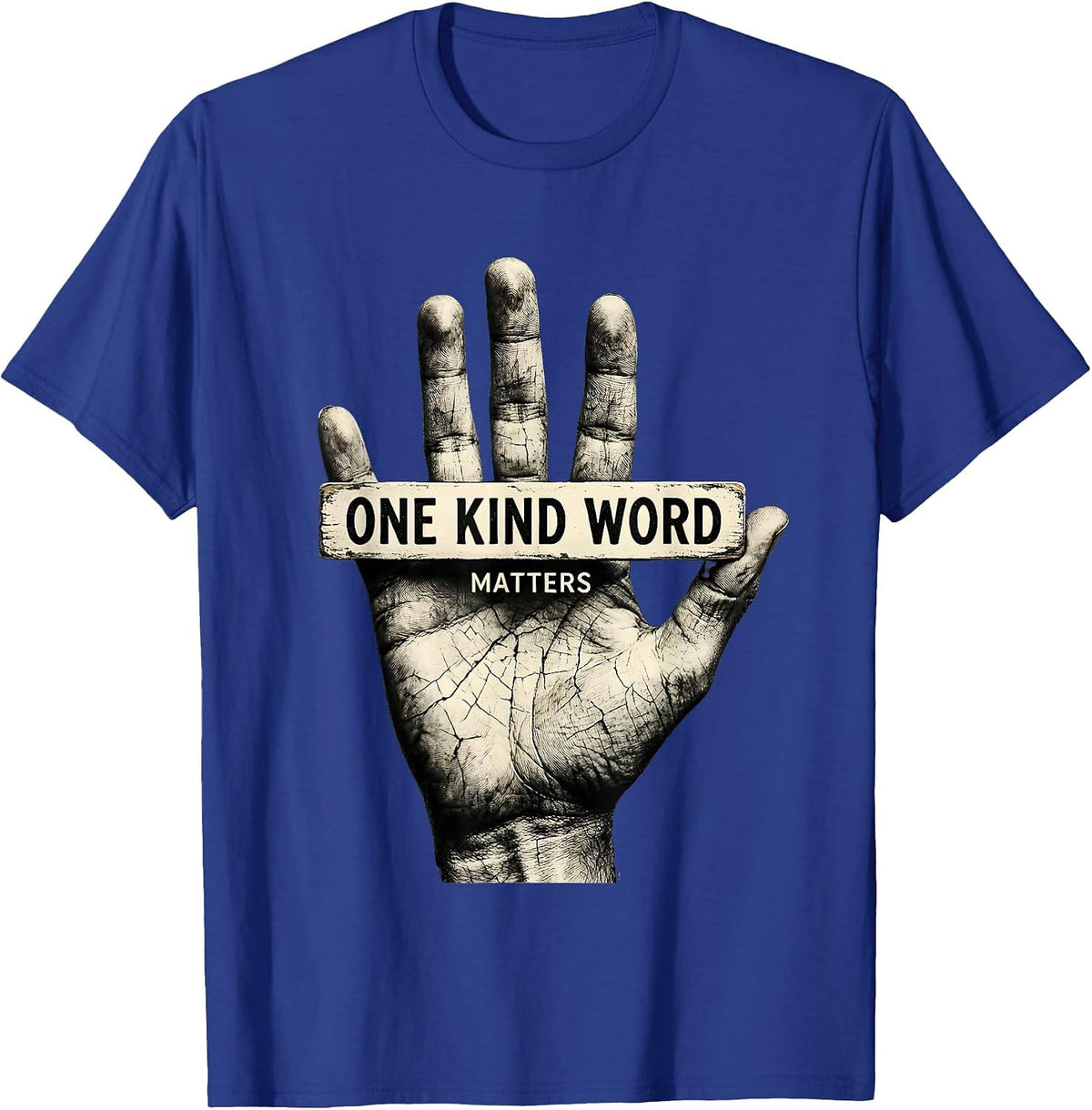 One Kind Word Matters Be Kind Inspirational Design T-Shirt - Royal Blue
