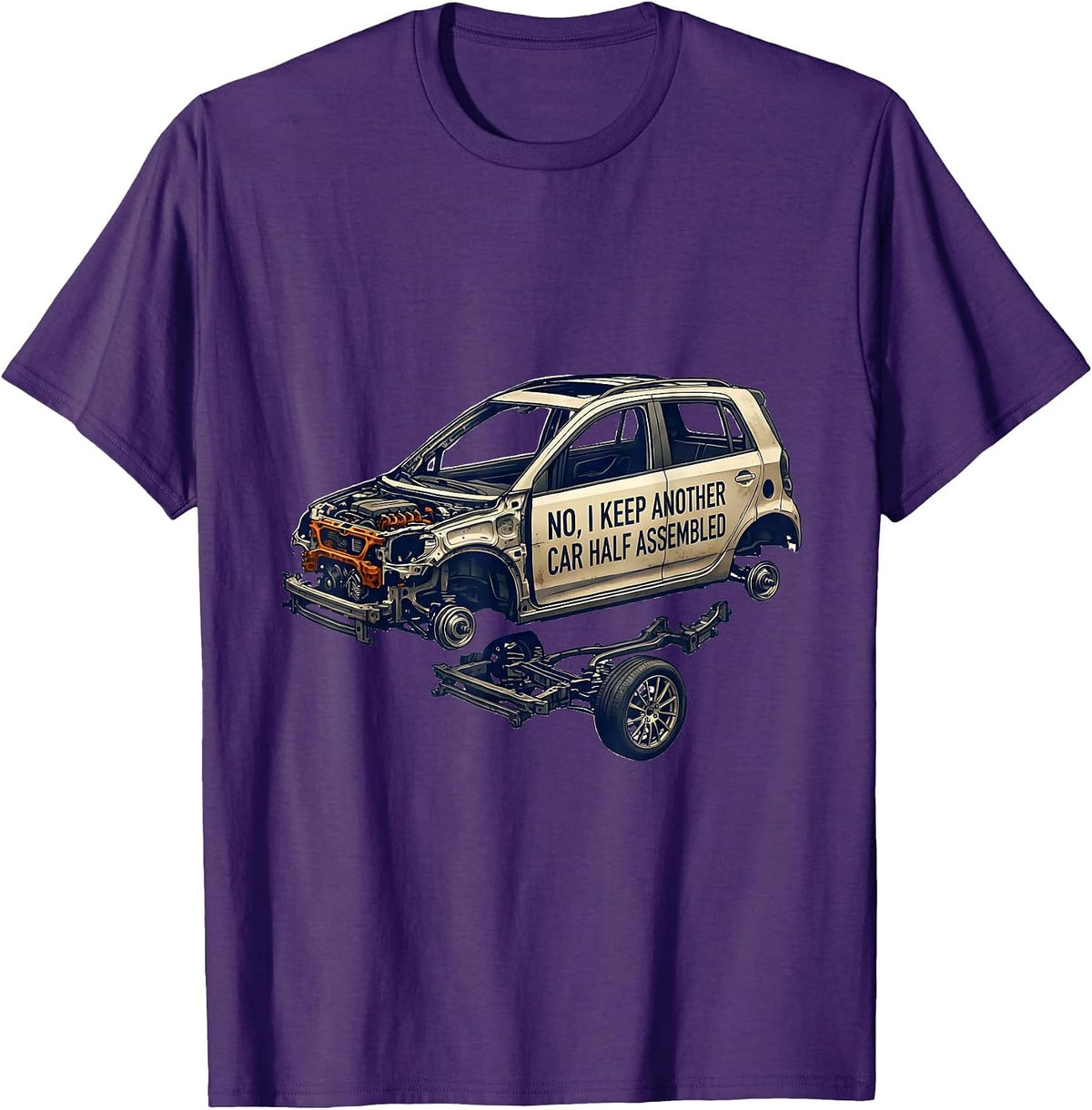 No, I Keep Another Car Half Assembled Funny Car Guy Garage T-Shirt - Purple